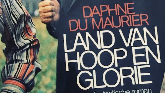 ‘Land van hoop en glorie’ van Daphne du Maurier