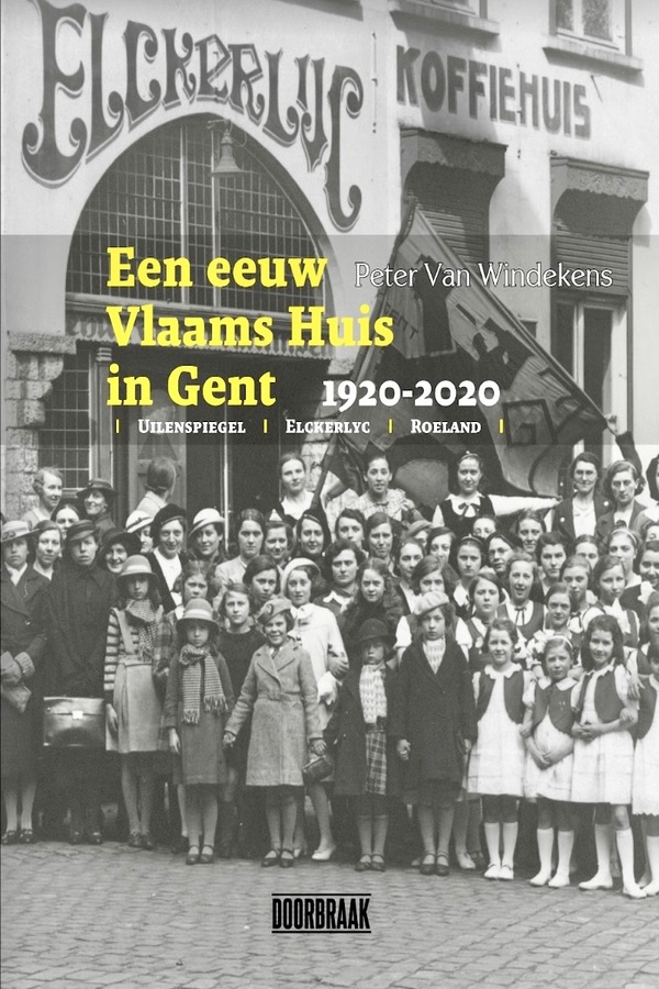 De kaft van het boek 'Een eeuw Vlaams Huis in Gent'